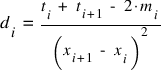 d_{i} ~ = ~ {t_{i} ~ + ~ t_{i+1} ~ - ~ 2 ⋅ m_{i}}/{(x_{i+1} ~ - ~ x_{i})^2}
